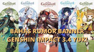 YUK BAHAS RUMOR BANNER GENSHIN IMPACT 3.4! - Genshin Impact Indonesia