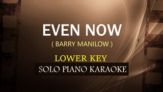 EVEN NOW ( LOWER KEY ) ( BARRY MANILOW ) COVER_CY