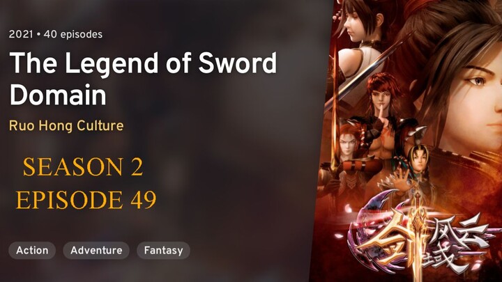 Jian Yu Feng Yun (The Legend of Sword Domain) EP 49 SUB INDO [1080p]