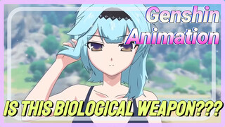 [Genshin Impact  Animation]  Is this biological weapon???
