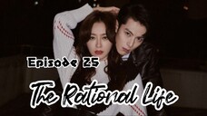 [Sub Indo] The Rational Life Ep.25