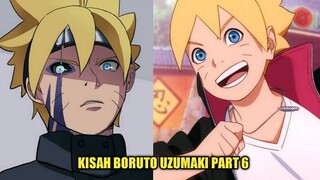 KISAH BORUTO UZUMAKI - PART 6