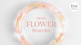 Flower in Resin -  Bracelet
