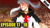 Black Clover Episode 17 and 18 in Hindi