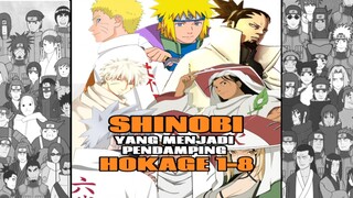 SEMUA ASISTEN HOKAGE 1-8