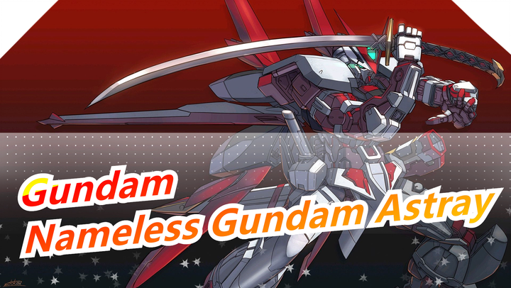 [Gundam]Here's the 500-fights Nameless Gundam Astray/Will Anyone Doesn't Love it? I Don't Believe It