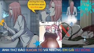 [Review Truyện Tranh] Anh Thợ Đào May Mắn Húp Được Mấy Em Gái Hư Hỏng _ Mạt Thế Tập 15_Manhua review