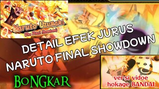 NXB NV || BONGKAR DETAIL EFEK DARI JURUS NARUTO FINAL SHOWDOWN VERSI OFFICIAL VIDEO BANDAI NAMCO