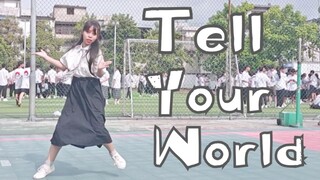 【毕业作】Tell Your World 〔即兴〕