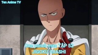 One punch man TẬP 52-JIGOKU ARASHI