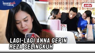 Anna Punya Bukti Kongkret, Apa Eliza Bakal Percaya? | Bawang Putih Berkulit Merah ANTV Eps 92 (4/10)