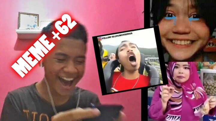 REACTION MEME +62 | NGAKAKKK