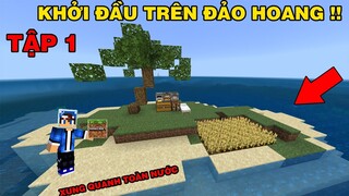 SINH TỒN TRÊN ĐẢO HOANG TẬP 1 | Khởi Đầu Vui Vẻ Trên Đảo Núi Lửa | Trong Minecraft Pe..!!