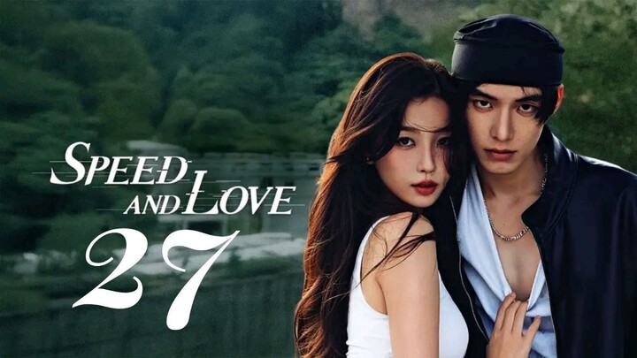 $pєєd αnd I͟σvє - Epísσdє 27 [Eng Suв]