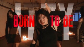 如果用《沙丘》的拍法打开Born to Be？｜真·“超燃”翻跳 | ITZY — Born to be还可以这样解读？！