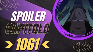 ONE PIECE SPOILER CAPITOLO 1061