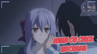 Cewe Suka Di Perthatikan | Anime Crack Indonesia Episode 17 |