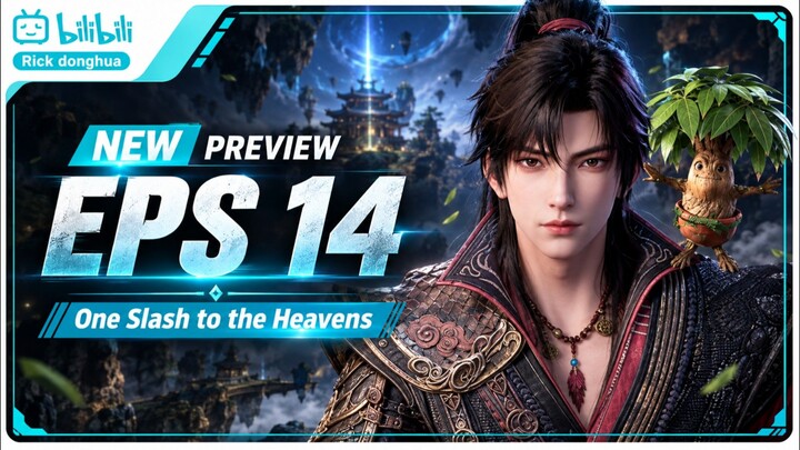 Preview Episode 14 - One Slash to the Heavens