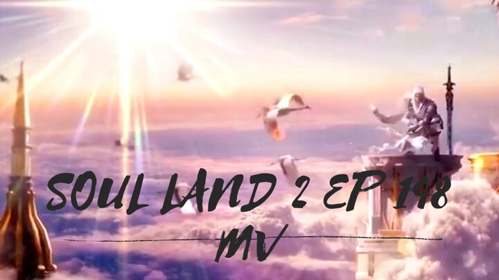 EP 148 Soul Land 2 The Peerless Tang Sect - Misi Pembunuhan Xu Tianran.