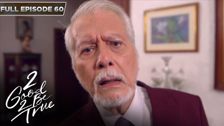 [ENG SUBS] Full Episode 60 | 2 Good 2 Be True | Kathryn Bernardo, Daniel Padilla