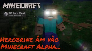[#3] Chuyện Minecraft Creepypasta: Herobrine Alpha