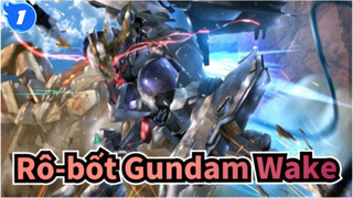 Rô-bốt Gundam|【Hoành tráng MAD】Cho bạn xem sức hấp dẫn của Rô-bốt Gundam với bài Wake!_1