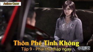 Thôn Phệ Tinh Không Tập 9 - Phải thu thập ngay