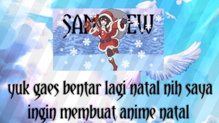 Yuk di tonton tuk anime natal