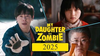 My Daughter is a. Zombie.2025. (English Sub)