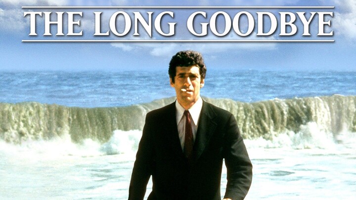 Watch The Long Goodbye Full Movie 1973 HD