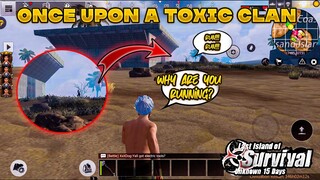 Once Upon A Toxic Clan | Last Day Rules Survival  | Last Island Of Survival