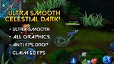 Ultra Smooth Dark Celestial Config - Works All Graphic - Boost and Lock 60 FPS  - Aulus Patch | MLBB