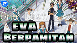 EVA | [Final] Selamat Tinggal, Semua EVA_2