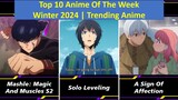Top 10 Anime Of The Week | Winter 2024 | Trending Anime