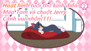 [Hoạt hình tuổi thơ kinh điển: Mèo Tom và chuột Jerry] Cảnh vui nhộn(11)_2
