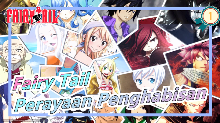 [Fairy Tail] Perayaan Penghabisan_1