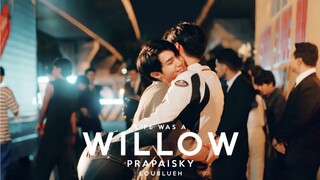 Prapai x Sky | "life was a willow and it bent right to you wind". [08x13]