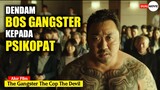 KISAH Balas Dendam Bos Gangster Kepada Seorang Psikopat - ALur Film The Gengster The Cop The Devil