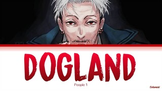 Chainsaw Man - Ending 10 Full『Dogland』by People 1 (Lyrics KAN/ROM/ENG)