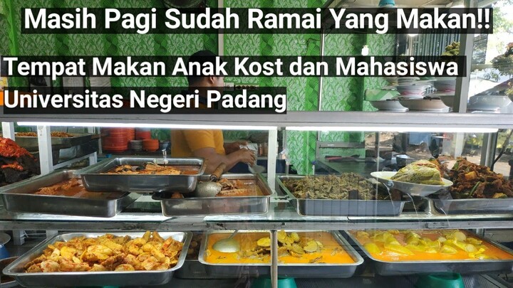 Godaan Maut! Masih Pagi Lauknya Sudah Terhidang dan Ramai Pembeli I Kuliner Anak Kost di Kota Padang