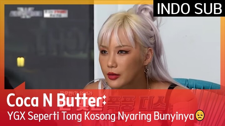 Coca N Butter: YGX Seperti Tong Kosong Nyaring Bunyinya😒 #StreetWomanFighterKDanceBattle 🇮🇩INDOSUB🇮🇩