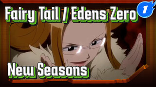 [Fairy Tail / Edens Zero] My Companion For Countless Summer & Winter, New Seasons_1