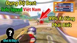 Lần Đầu Solo Skill Với iDol &quot;Best Solo Squad&quot; Việt Nam. 99% Ai Cũng Phải Biết | PUBG Mobile