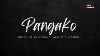 Pangako - Hope Filipino Worship [Official Acoustic Version]