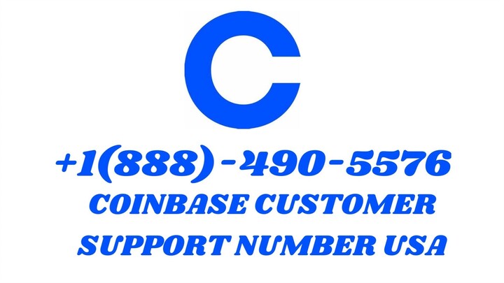 Coinbase Customer Support Number ☎️ +1 (888) 490~5576  ❗ Coinbase Support ☎️ Call Us Now ❗ Available