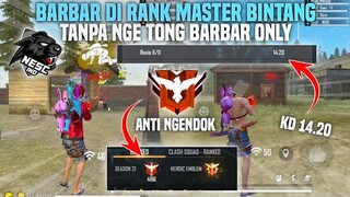 BARBAR DI RANK MASTER BINTANG TANPA NGENDOK?! FULL MEMBER ANAK NESC?! BERMUDA RATAA!! FREE FIRE