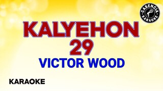 Kalyehon 29 (Kara0ke) - Victor Wood