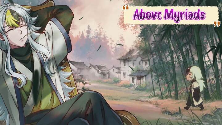Above Myriads | 4 - 6 Sub Indo