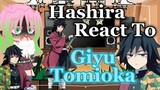 Hashira’s React To Giyu Tomioka // Demon Slayer // 1/? // Re-Upload //