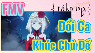 [Takt Op. Destiny] FMV | Đổi Ca Khúc Chủ Đề